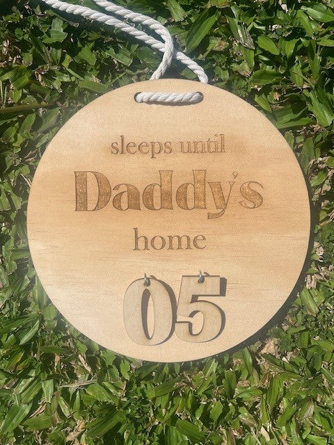 Sleeps Until Daddy's - NEW Sliding RAM