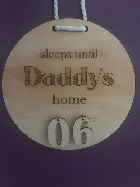 Sleeps Until Daddy's - NEW Sliding RAM