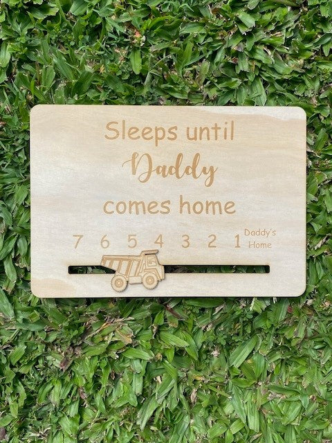 Sleeps Until Daddy's - NEW Sliding RAM