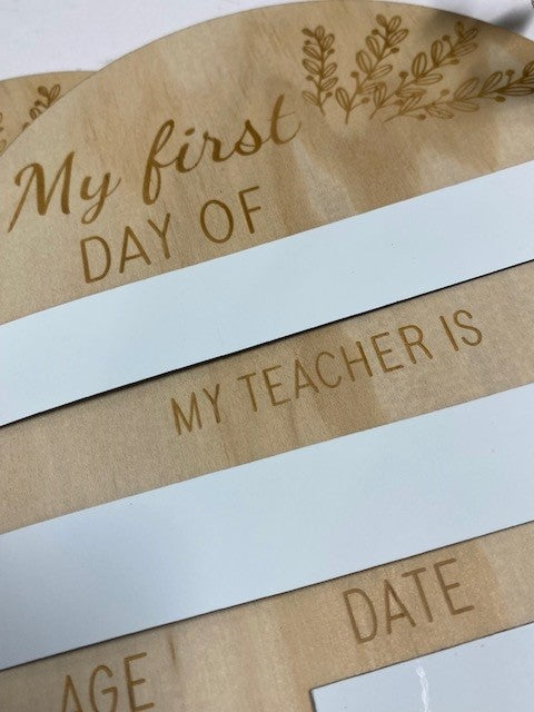 My First Day .......... sign