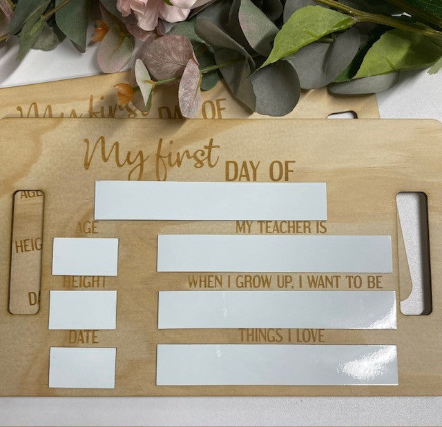 My First Day .......... sign